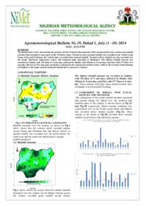 NIGERIAN METEOROLOGICAL AGENCY NATIONAL WEATHER FORECASTING AND CLIMATE RESEARCH CENTRE, BILL CLINTON DRIVE, NNAMDI AZIKIWE INTERNATIONAL AIRPORT, P.M.B. 615, GARKI, ABUJA, NIGERIA  Agrometeorological Bulletin No.19, Dek