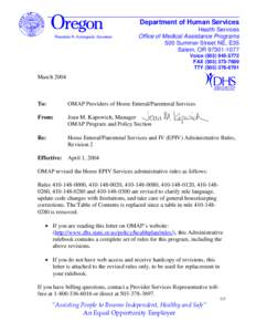 Department of Human Services Theodore R. Kulongoski, Governor Health Services Office of Medical Assistance Programs 500 Summer Street NE, E35