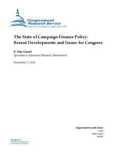 The State of Campaign Finance Policy: Recent Developments and Issues for Congress