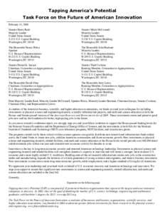 Tapping America’s Potential Task Force on the Future of American Innovation February 11, 2009 Senator Harry Reid Majority Leader United States Senate