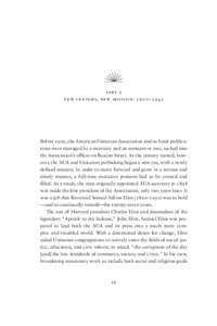 part 2 new century, new mission: 1900–1945 Before 1900, the American Unitarian Association and its book publications were managed by a secretary and an assistant or two, tucked into the Association’s offices on Beaco