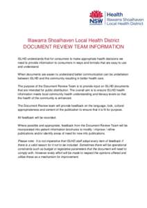 Illawarra Shoalhaven Local Health District DOCUMENT REVIEW TEAM INFORMATION ISLHD understands that for consumers to make appropriate health decisions we need to provide information to consumers in ways and formats that a