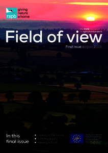 Field of view The RSPB newsletter for agricultural projects Final issue August 2013