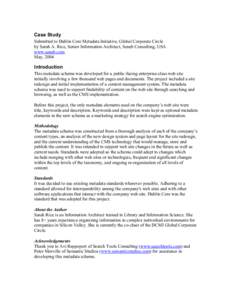 Case Study Submitted to Dublin Core Metadata Initiative, Global Corporate Circle by Sarah A. Rice, Senior Information Architect, Seneb Consulting, USA www.seneb.com. May, 2004