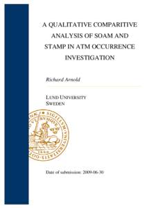 A QUALITATIVE COMPARITIVE ANALYSIS OF SOAM AND STAMP IN ATM OCCURRENCE INVESTIGATION  Richard Arnold