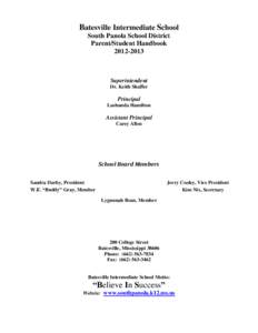 Batesville Intermediate School South Panola School District Parent/Student Handbook[removed]Superintendent