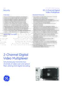 GE Security VT/VR7200 Series IFS 2-Channel Digital Video Multiplexer