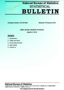 National Bureau of Statistics  Catalogue Number: CJS 2014/Q4 Released: 27 February 2015