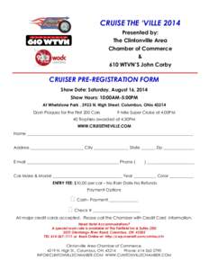CRUISE THE ‘VILLE 2014 Presented by: The Clintonville Area Chamber of Commerce & 610 WTVN’S John Corby