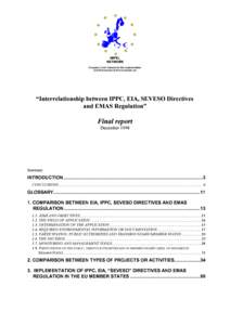“Interrelationship between IPPC, EIA, SEVESO Directives and EMAS Regulation” Final report December 1998