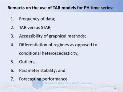 Remarks on the use of TAR models for PH time series: 1. Frequency of data;  2.
