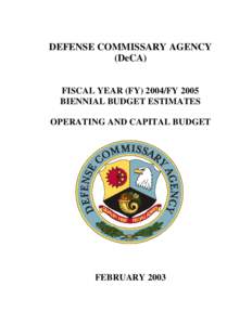 Base Exchange / Commissary / Defense Finance and Accounting Service / DECA / Defense Logistics Agency / Defense Commissary Agency / Military / United States