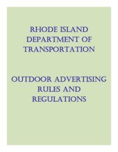 RHODE ISLAND DEPARTMENT OF TRANSPORTATION OUTDOOR ADVERTISING RULES AND