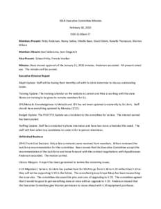 SDLN Executive Committee Minutes  February 18, 2010  9:00‐11:00am CT  Members Present: Patty Andersen, Nancy Sabbe, Ethelle Bean, David Gleim, Ronelle Thompson, Warren  Wilson  Members Absent: 