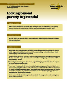 discussion guide | confronting poverty For use with Lincoln Center video diaries at KCTS9.org or YouTube Looking beyond poverty to potential