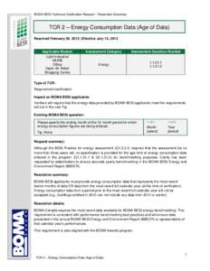 BOMA BESt Technical Clarification Request – Resolution Summary  TCR 2 – Energy Consumption Data (Age of Data) Resolved February 20, 2013; Effective July 15, 2013  Applicable Module