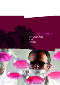 Catalogue 2014 Ion Channels and GPCRs  December 2014