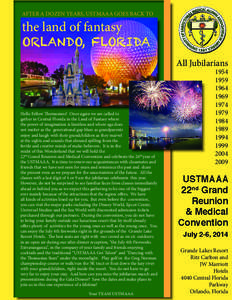 AFTER A DOZEN YEARS, USTMAAA GOES BACK TO  the land of fantasy ORLANDO, FLORIDA All Jubilarians