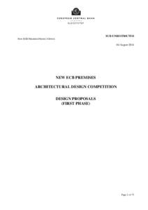 ECB-UNRESTRICTED NEW ECB PREMISES PROJECT OFFICE 04 August[removed]NEW ECB PREMISES