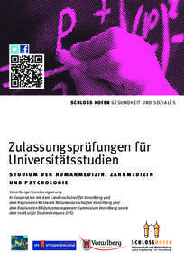 SCHLOSS HOFEN Gesundheit und soziales  Zulassungsprüfungen für Universitätsstudien S t u d i u m d e r H u m a n m e d i z i n , Z a hn m e d i z i n u n d p s y cholo g i e