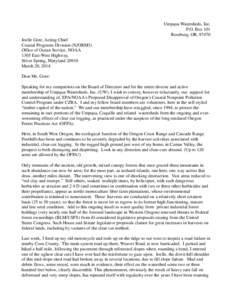 Umpqua Watersheds, Inc. P.O. Box 101 Roseburg, OR, 97470 Joelle Gore, Acting Chief Coastal Programs Division (N/ORM3) Office of Ocean Service, NOAA