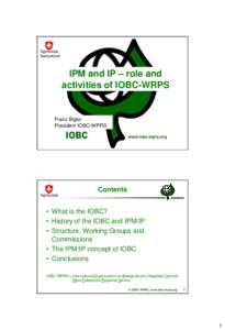 Agroscope Switzerland IPM and IP – role and activities of IOBC-WRPS