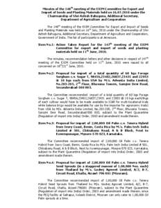 Minutes of the 148th meeting of the EXIM Committee for Export and Import of Seeds and Planting Materials held on[removed]under the Chairmanship of Shri Ashish Bahuguna, Additional Secretary, Department of Agriculture 