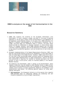 08 October[removed]CEBS’s analysis on the scope of full harmonisation in the CRD  Executive Summary
