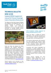 TECHNICAL BULLETIN SEW[removed]Updated MRWA Supplement manual for Pressure Sewerage Code of Australia infrastructure. The Melbourne Retail Water Agencies (MRWA)