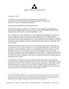 November 15, 2013 Commissioner Julie Mix McPeak and Superintendent Joseph Torti III Co-Chairs, NAIC Principle-based Reserving Implementation (EX) Task Force National Association of Insurance Commissioners Dear Commission