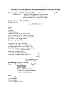 Southern Campaign American Revolution Pension Statements & Rosters Pension application of William Fendley W7258 Frances Transcribed by: Ty Breeden, Jordan Napier, and Ryan Reynolds Mr. Wilson’s U.S. Military History cl