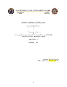 HOUSING TRUST FUND CORPORATION Request for Qualifications for Professional Services for Community Development Block Grant-Disaster Recovery (CDBG-DR)