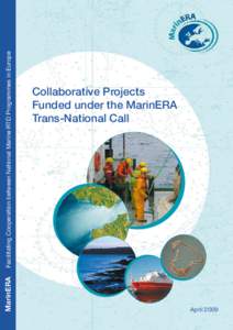 MarinERA  Facilitating Cooperation between National Marine RTD Programmes in Europe Collaborative Projects Funded under the MarinERA