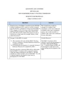 QUESTIONS AND ANSWERS RFP #NEW HAMPSHIRE PUBLIC UTILITIES COMMISSION REQUEST FOR PROPOSALS EM&V CONSULTANT Questions