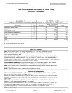 CALIFORNIA DEPARTMENT OF SOCIAL SERVICES DATA SYSTEMS AND SURVEY DESIGN BUREAU STATE OF CALIFORNIA - HEALTH AND HUMAN SERVICES AGENCY  Food Stamp Program Participants by Ethnic Group