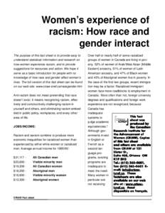 Women’s experience of racism: How race and gender interact The purpose of this fact sheet is to provide easy to  Over half or nearly half of some racialized