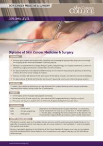 Skin Cancer Medicine & Surgery  DIPLOMA Level Diploma of Skin Cancer Medicine & Surgery Summary