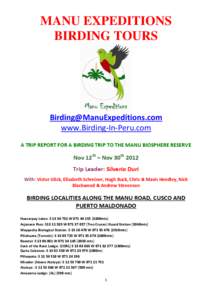 MANU EXPEDITIONS BIRDING TOURS [removed] www.Birding-In-Peru.com A TRIP REPORT FOR A BIRDING TRIP TO THE MANU BIOSPHERE RESERVE