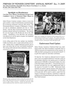 FRIENDS OF PIONEER CEMETERY ANNUAL REPORT Dec. 31,2009 The Salem Foundation Charitable Trust, Pioneer Trust Bank, N. A., Trustee PO Box 2305, Salem ORSpotlight on Headstones: