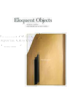 Eloquent Objects GEORGIA O’KEEFFE AND STILL-LIFE ART IN NEW MEXICO International Arts®