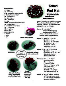 Abbreviations: C chain cl. close ring CTM continuous thread method d first half or under stitch ds double stitch