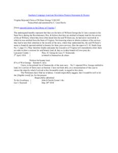 Southern Campaign American Revolution Pension Statements & Rosters Virginia Rejected Claim of William George VAS1543 Transcribed and annotated by C. Leon Harris [From rejected claims in the Library of Virginia.] The unde