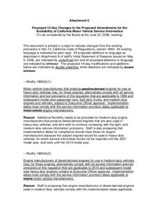 Attachment C Proposed 15-Day Changes to the Proposed Amendments for the Availability of California Motor Vehicle Service Information (To be considered by the Board at the June 22, 2006, hearing)  This document is printed