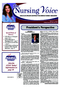 ANA\C is an affiliate chapter of the american nurses’ association  Volume 17 • Issue 4 October, November, DecemberPresident’s Perspective
