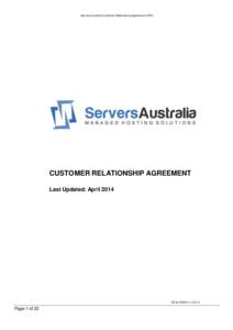 Servers Australia Customer Relationship Agreement (CRA)  CUSTOMER RELATIONSHIP AGREEMENT Last Updated: AprilDCHV1