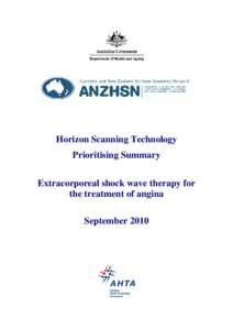 Horizon Scanning Technology Prioritising Summary Extracorporeal shock wave therapy for the treatment of angina September 2010