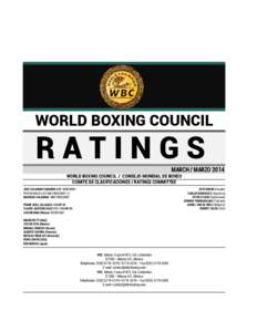 WORLD BOXING COUNCIL  RATINGS MARCH / MARZO 2014 WORLD BOXING COUNCIL / CONSEJO MUNDIAL DE BOXEO COMITE DE CLASIFICACIONES / RATINGS COMMITTEE