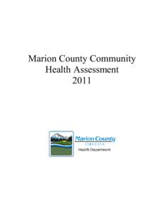 Marion County Community Health Assessment 2011 Marion County Community Health Assessment, 2011