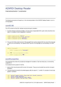 AZARDI Desktop Reader Internationalization / Localization The following instructions will assist you in the internationalization of the AZARDI Desktop Reader in your local language(s).  azardi2.dtd