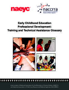 Early childhood education / National Association for the Education of Young Children / Early childhood educator / Professional development / Preschool education / Mentorship / Education / Educational stages / Alternative education